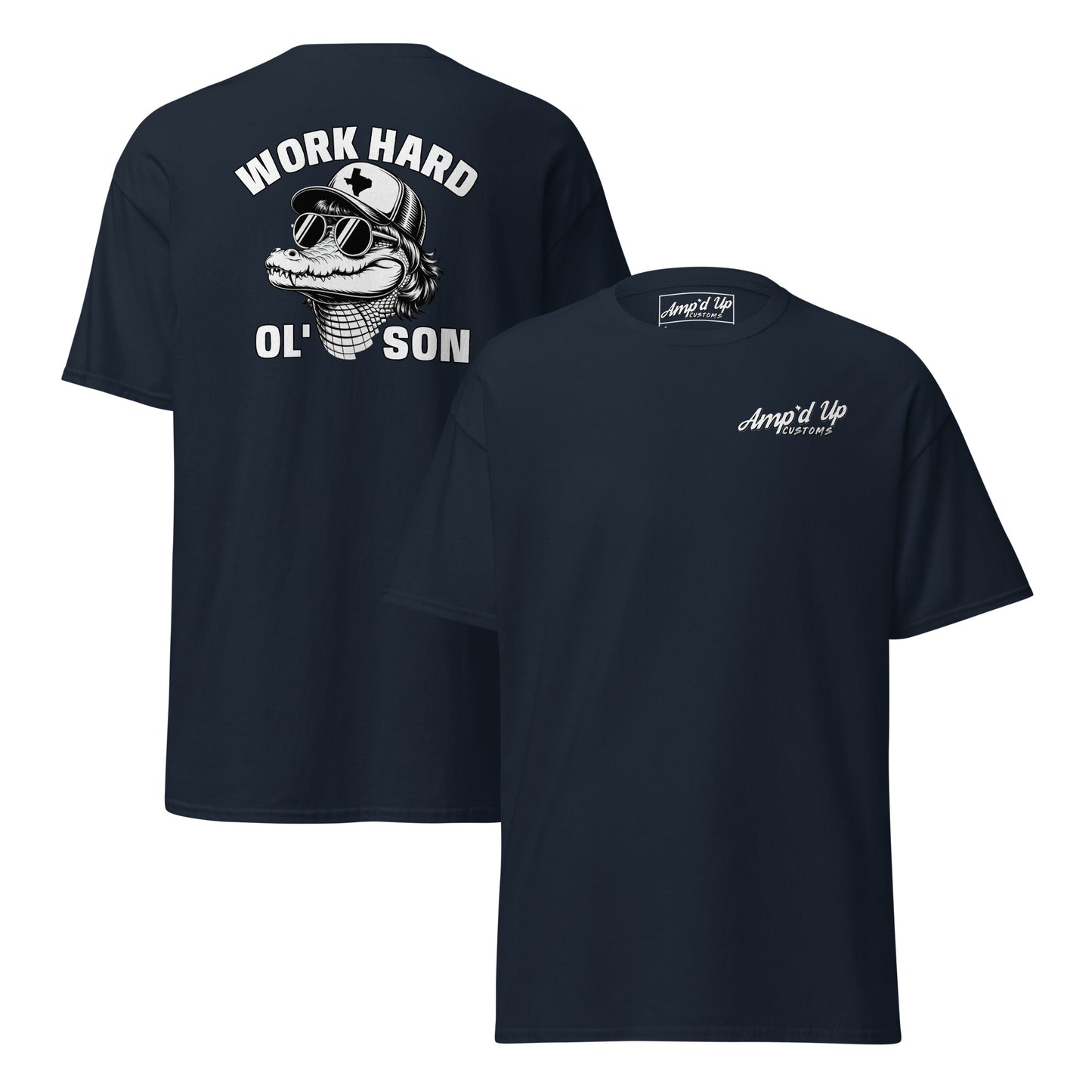 Amp'd Up Custom black T-shirt with Work Hard Ol' Son T-Shirt Graphic On Back and front logo