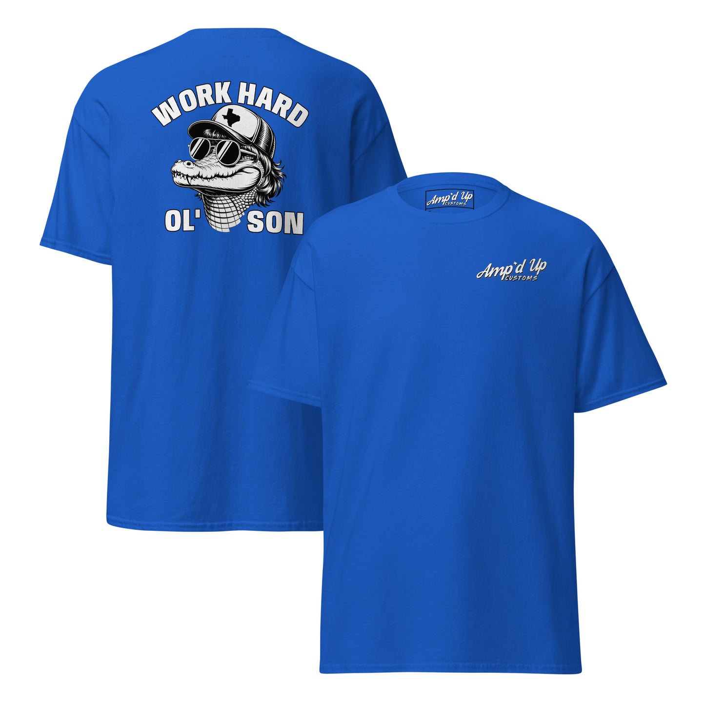 Amp'd Up Custom blue T-shirt with Work Hard Ol' Son T-Shirt Graphic On Back and small front logo