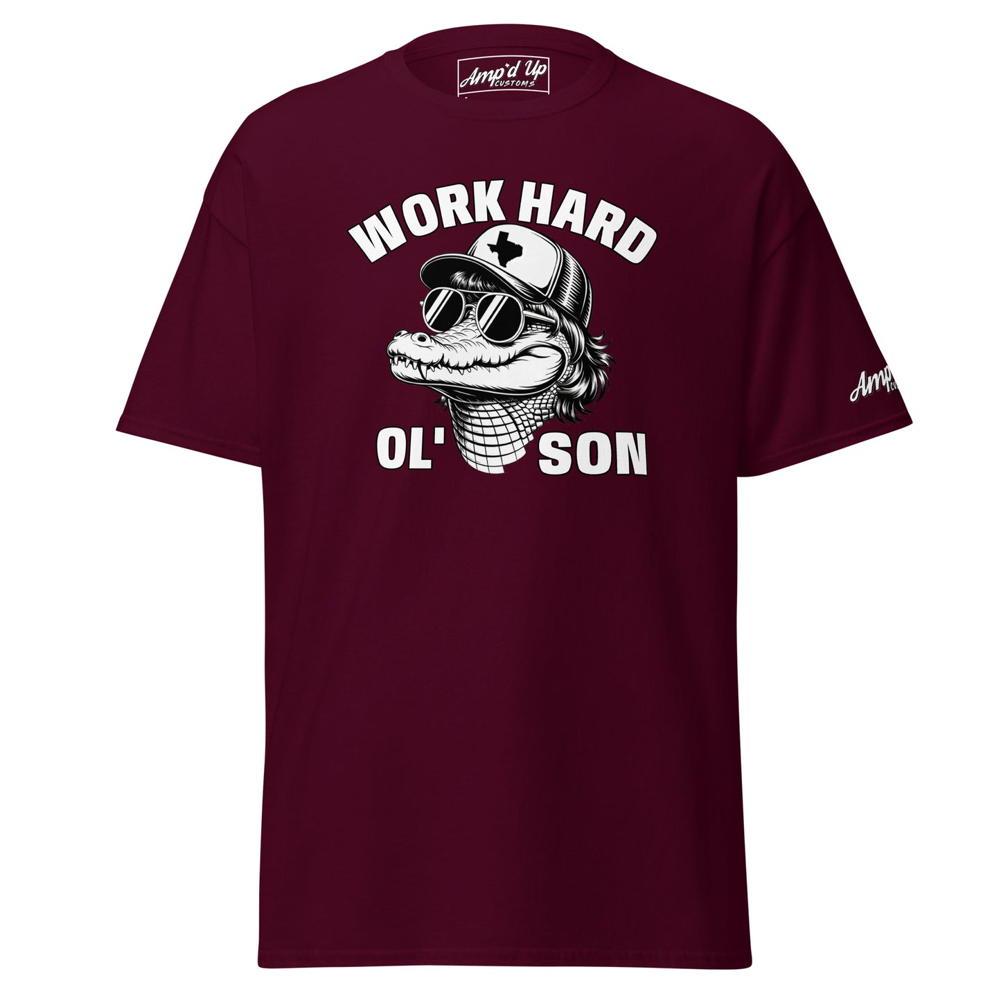 Work Hard Ol' Son T-Shirt by Amp'd Up Custom in burgundy with graphic alligator design and white text