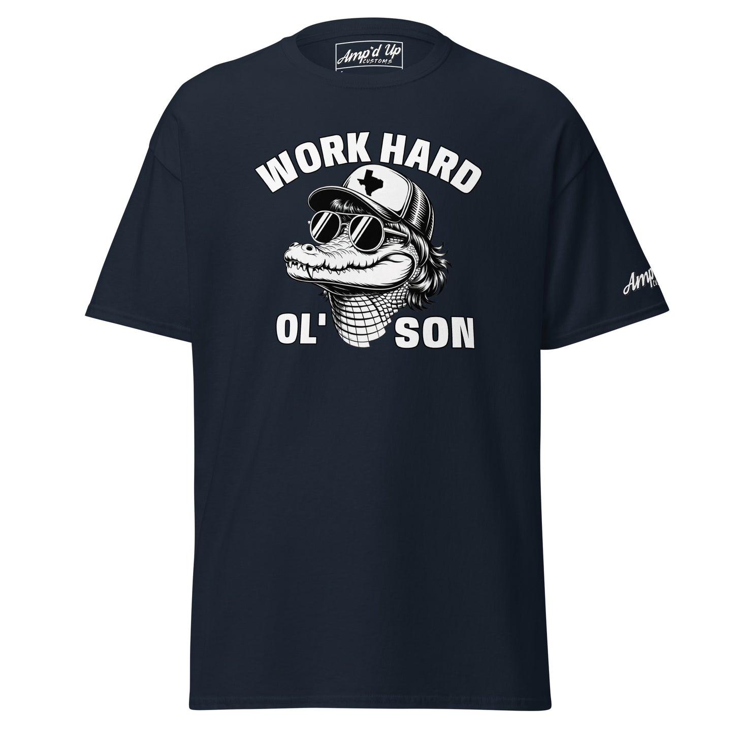 Work Hard Ol' Son T-Shirt by Amp'd Up Custom featuring cool alligator with sunglasses and hat design