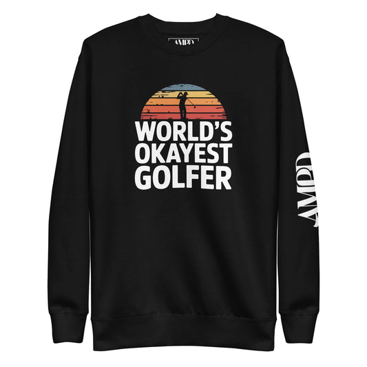 Black sweatshirt featuring 'World's Okayest Golfer' design, a hilarious gift for golf fans and enthusiasts