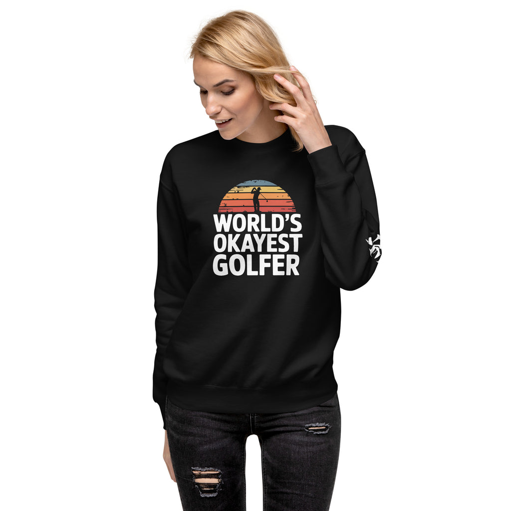 Black sweatshirt featuring 'WORLD'S OKAYEST GOLFER' design, a hilarious gift for golf fans and enthusiasts