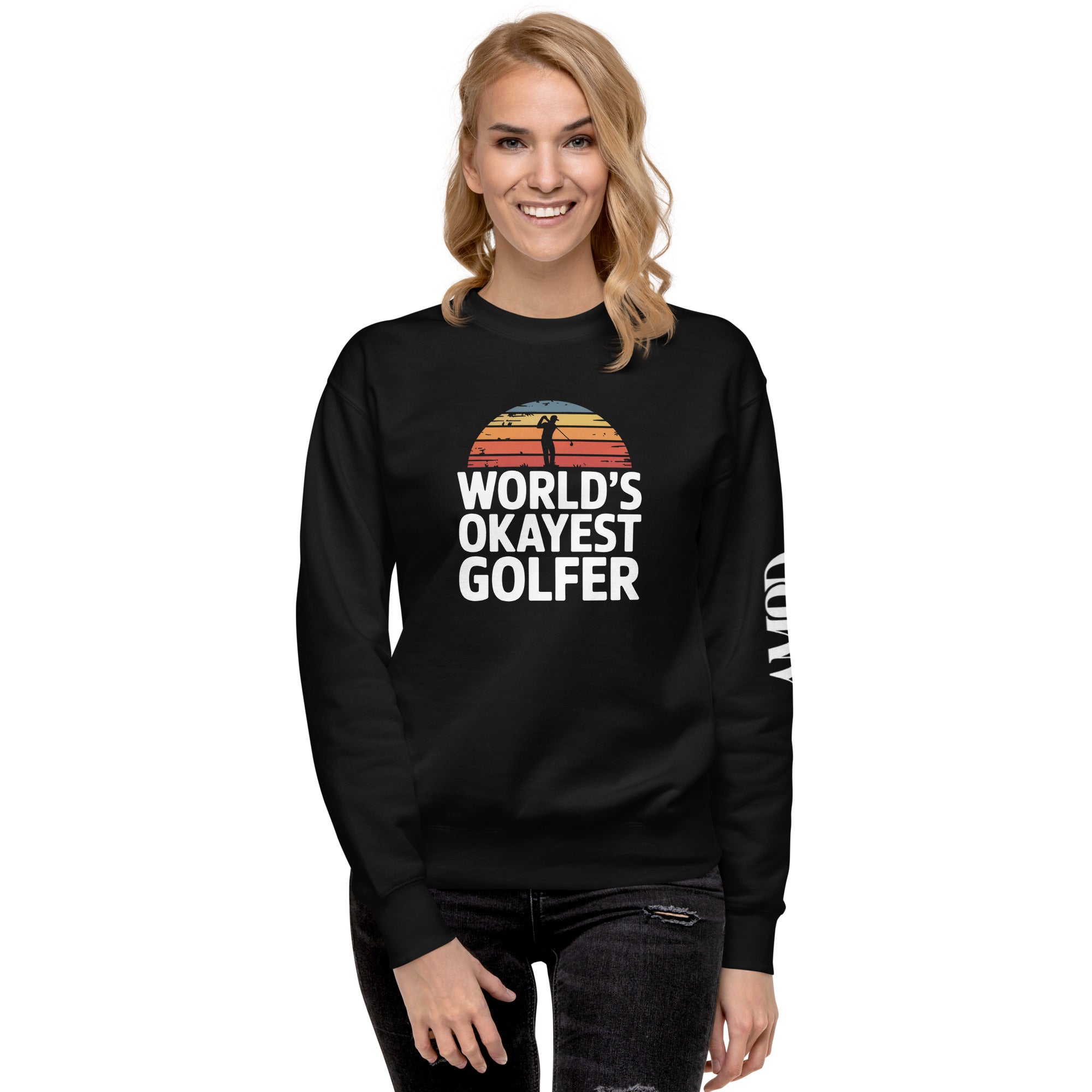 A woman wearing the World's Okayest Golfer Sweatshirt, a hilarious gift for golf fans and enthusiasts, featuring colorful graphics.