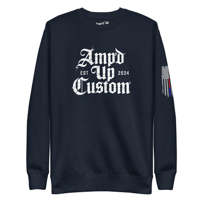 Amp'd Up Custom EST2024 Sweatshirt navy crewneck with distressed white gothic logo on front and sleeve flag stripes