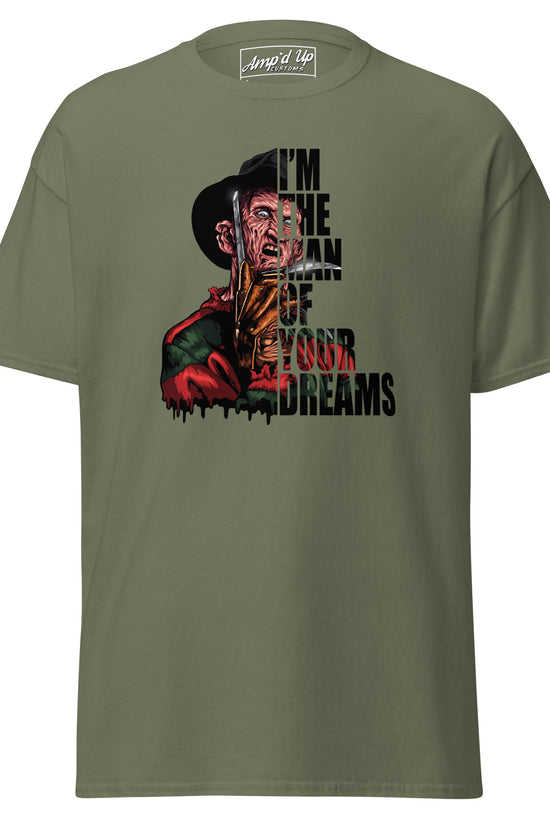 I'm The Man Of Your Dreams Freddy Krueger T-Shirt in olive green with horror graphic design