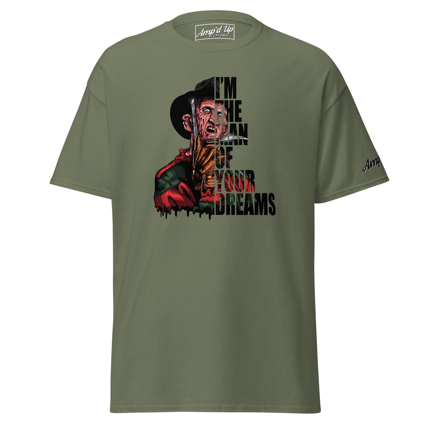 I'm The Man Of Your Dreams Freddy Krueger T-Shirt in olive green with horror graphic design