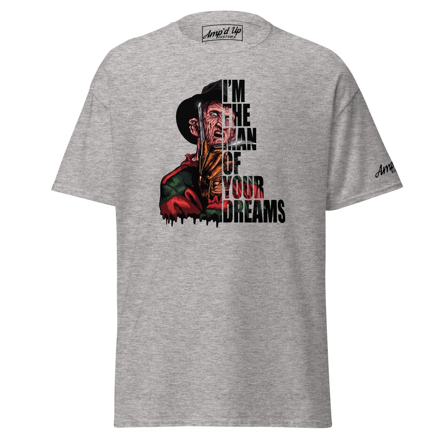 I'm The Man Of Your Dreams Freddy Krueger T-Shirt in gray featuring horror character graphic and bold text