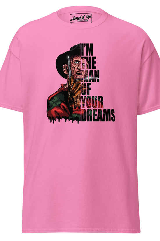 I'm The Man Of Your Dreams Freddy Krueger T-Shirt in pink with horror graphic and bold text