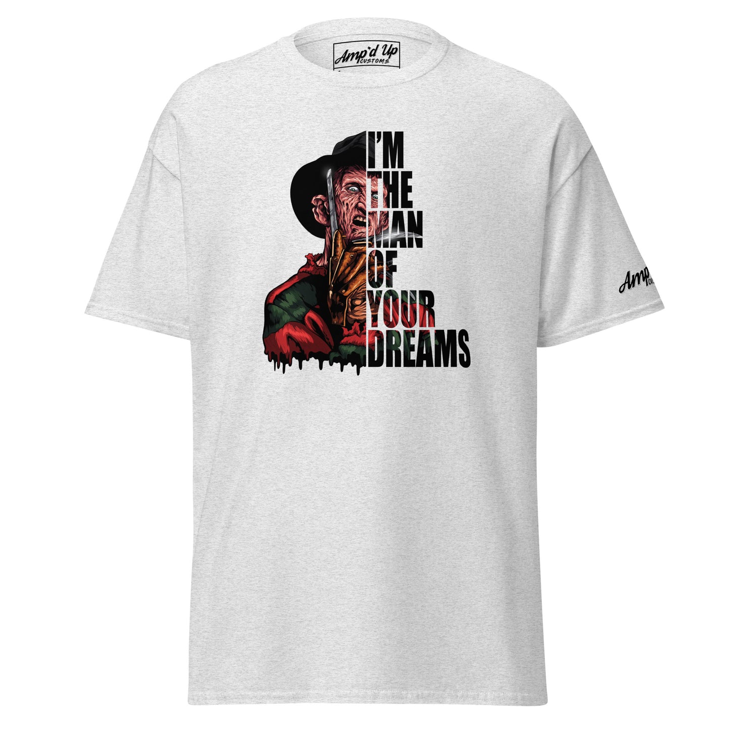 I'm The Man Of Your Dreams Freddy Krueger T-Shirt with horror character graphic on white tee