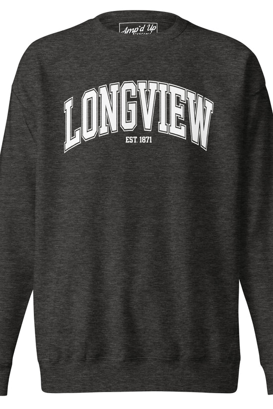 Amp'd Up Custom Longview Texas Sweatshirt in dark gray with white lettering and crew neck design