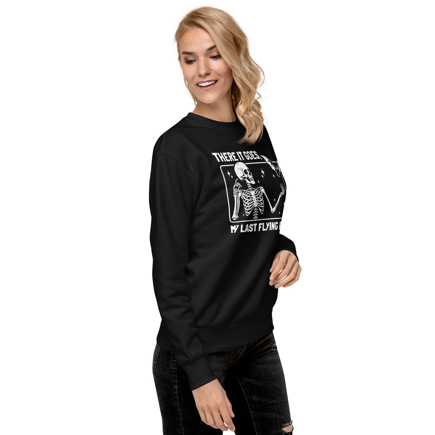 Amp'd Up Custom black sweatshirt with There It Goes My Last Flying F*ck Sweatshirt skeleton graphic