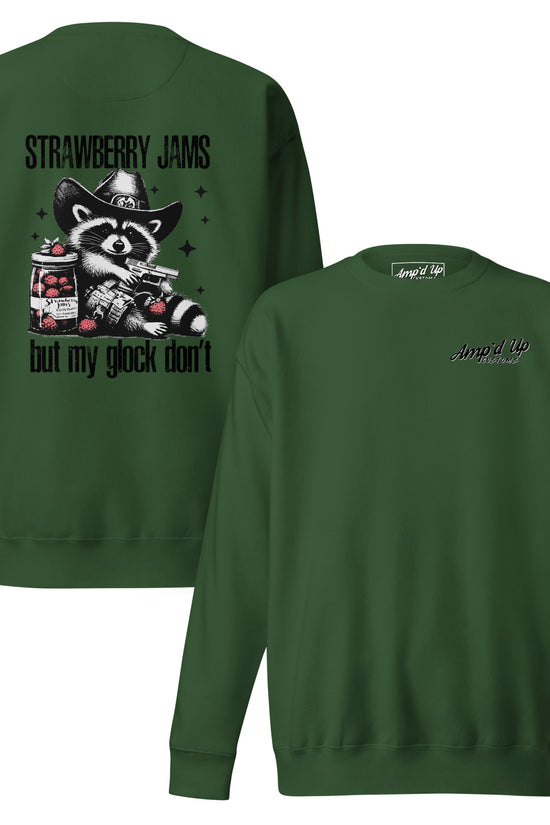 Amp'd Up Custom Strawberry Jams, But My Glock Don't Sweatshirt with vibrant back illustration