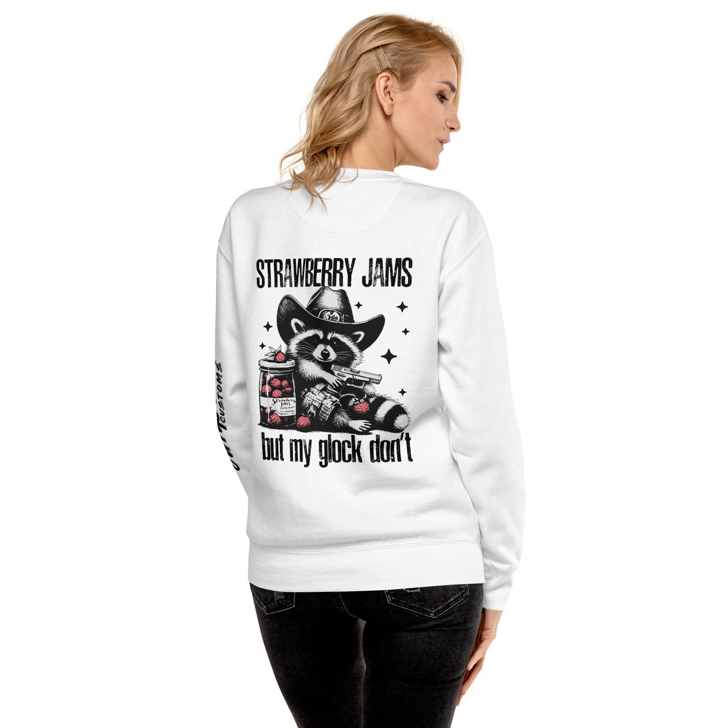 Back view of Amp'd Up Custom Strawberry Jams, But My Glock Don't Sweatshirt featuring a playful raccoon design