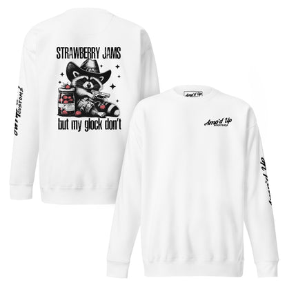 Amp'd Up Custom Strawberry Jams, But My Glock Don't Sweatshirt featuring a back illustration of a playful character