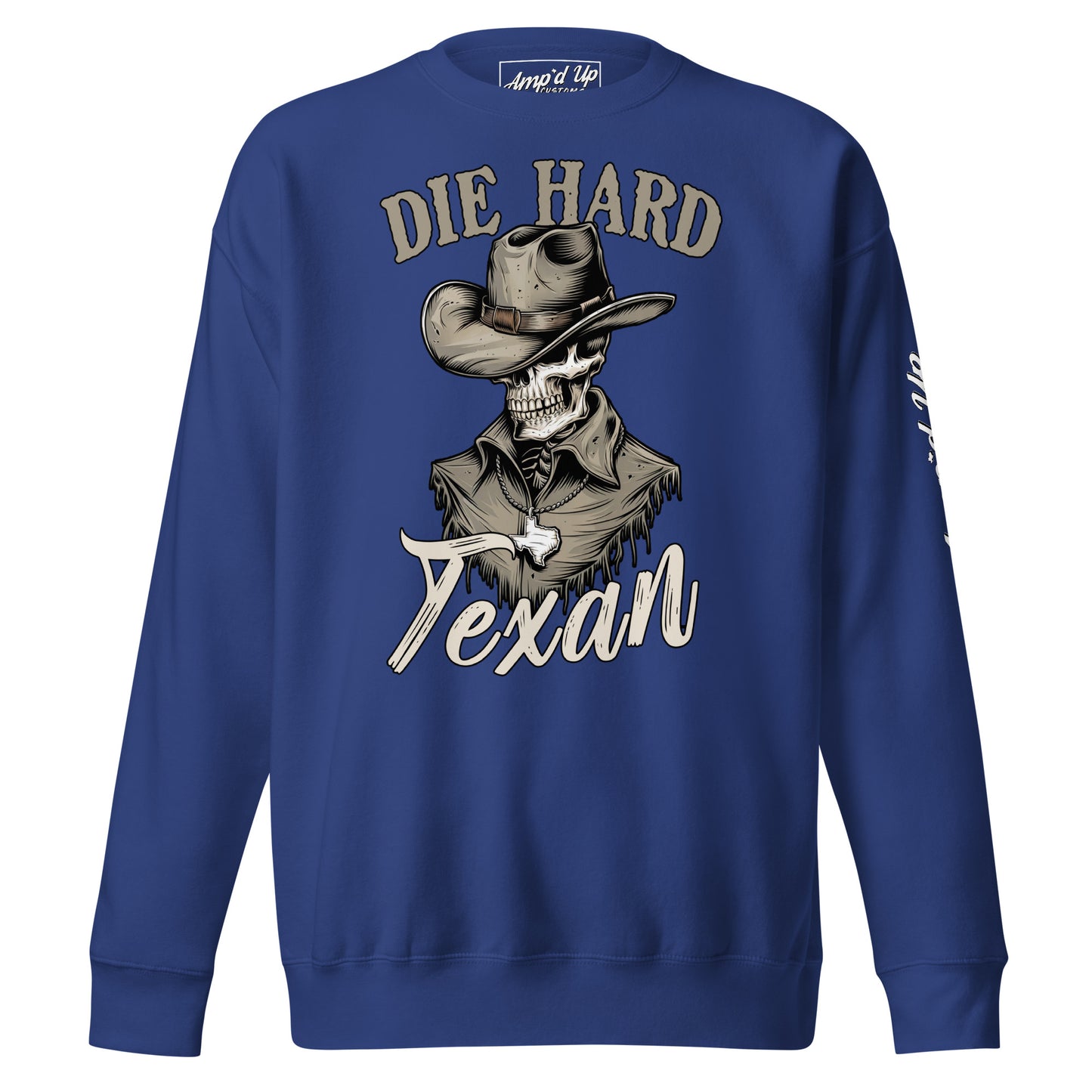 Amp'd Up Custom Die Hard Texan Sweatshirt in Blue with Graphic Cowboy Design