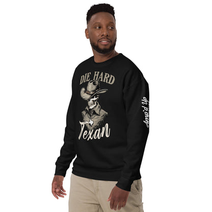 Die Hard Texan Sweatshirt featuring a unique graphic design and comfortable fit for casual wear