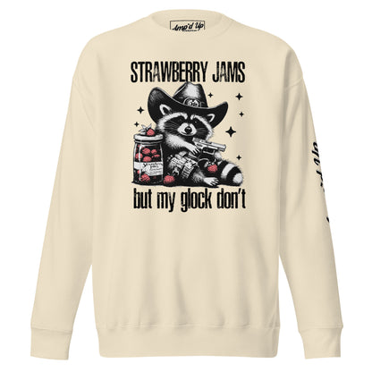 Amp'd Up Custom Strawberry Jams, But My Glock Don't Sweatshirt featuring a raccoon with a gun and strawberries