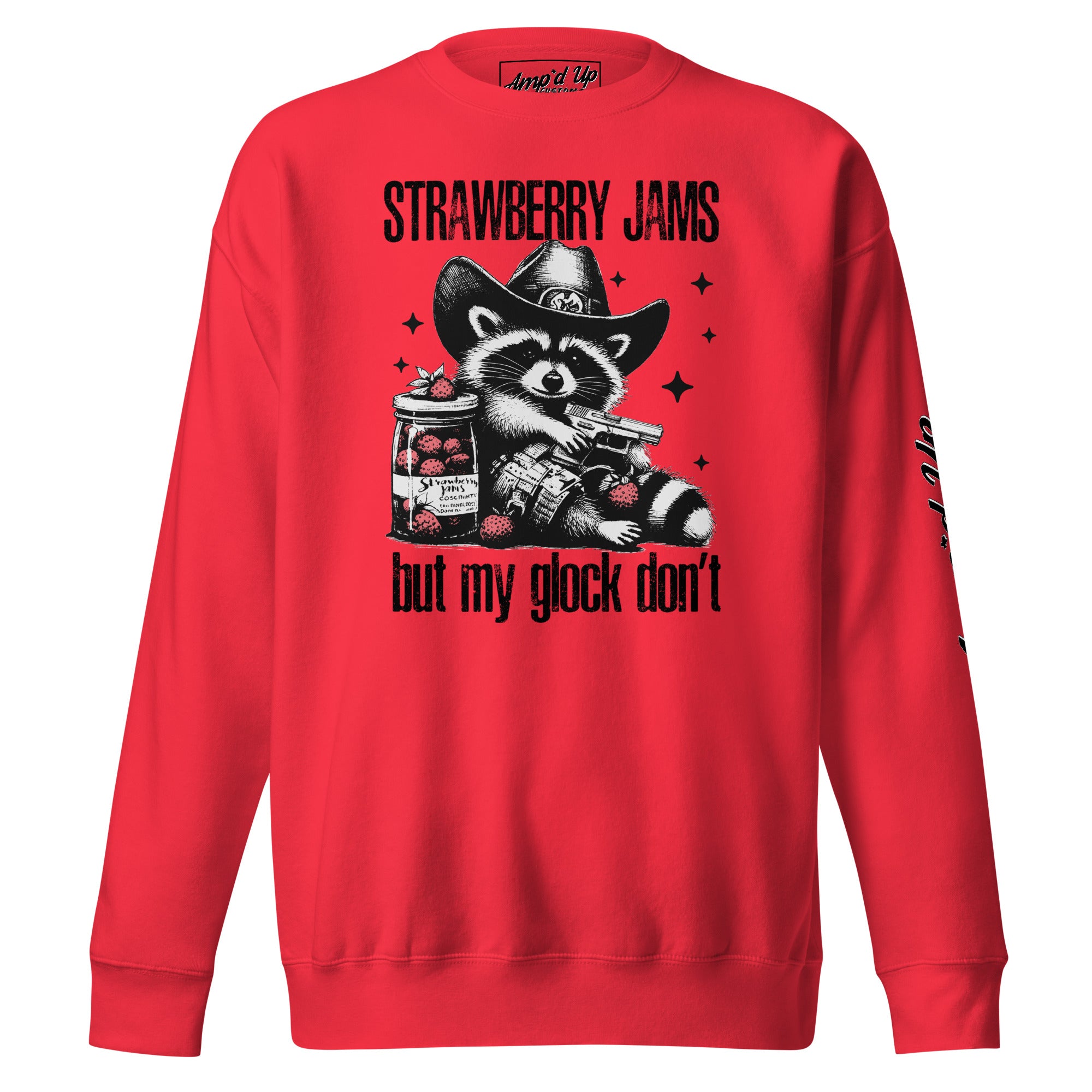 Bold red sweatshirt featuring 'Strawberry Jams, But My Glock Don't' with raccoon graphic