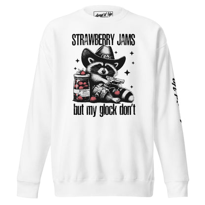 Amp'd Up Custom Strawberry Jams, But My Glock Don't Sweatshirt with a raccoon graphic