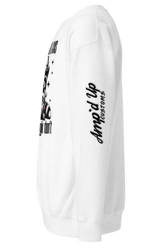 White Amp'd Up Custom Sweatshirt featuring Strawberry Jams, But My Glock Don't design with stylish print