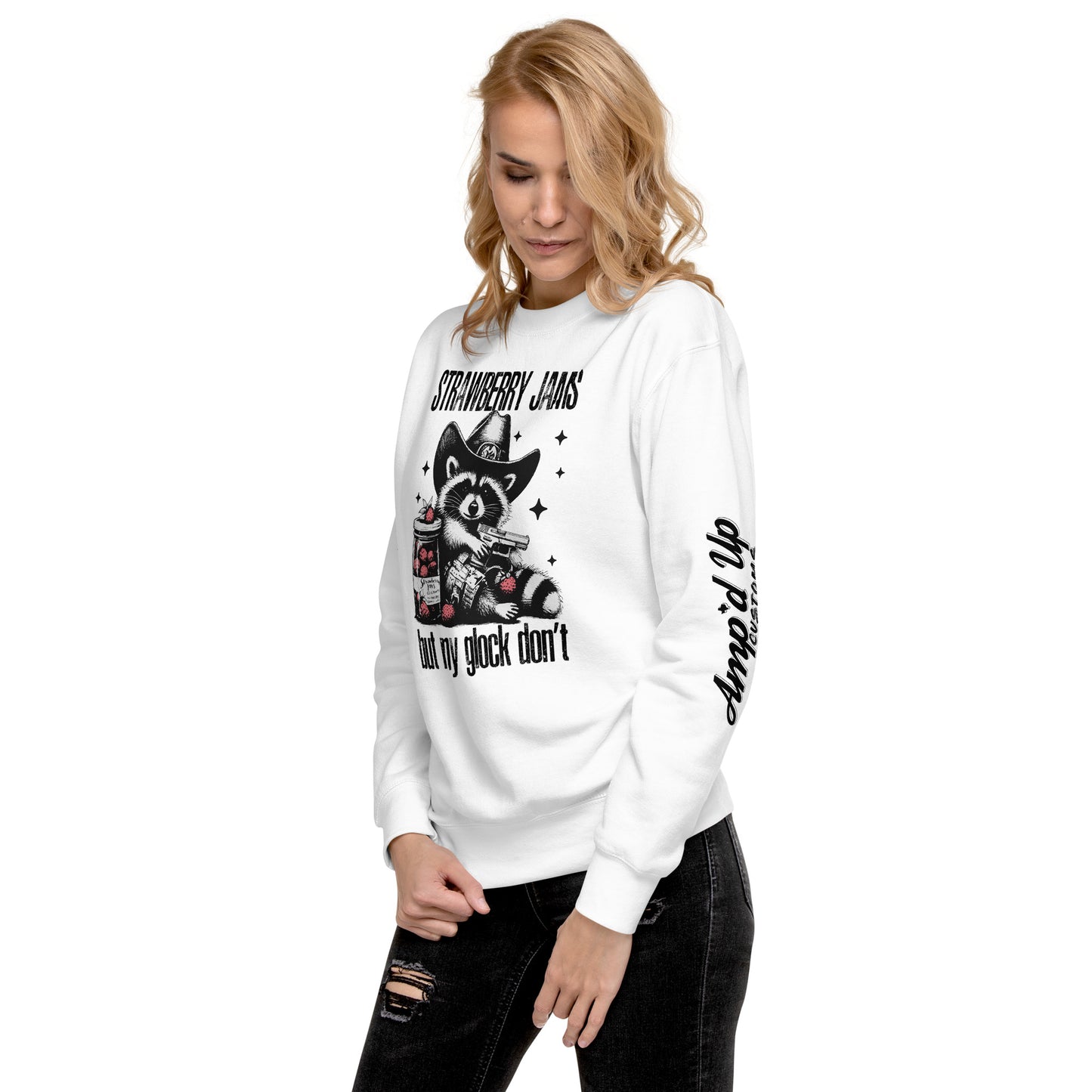 Amp'd Up Custom Strawberry Jams, But My Glock Don't Sweatshirt in White with Graphic Print