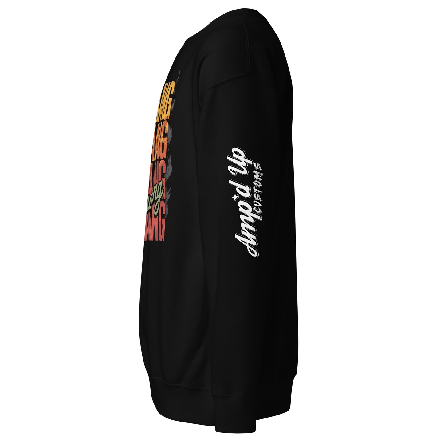 Side view of the DANG Sweatshirt by Amp'd Up Custom featuring vibrant text and a comfortable fit
