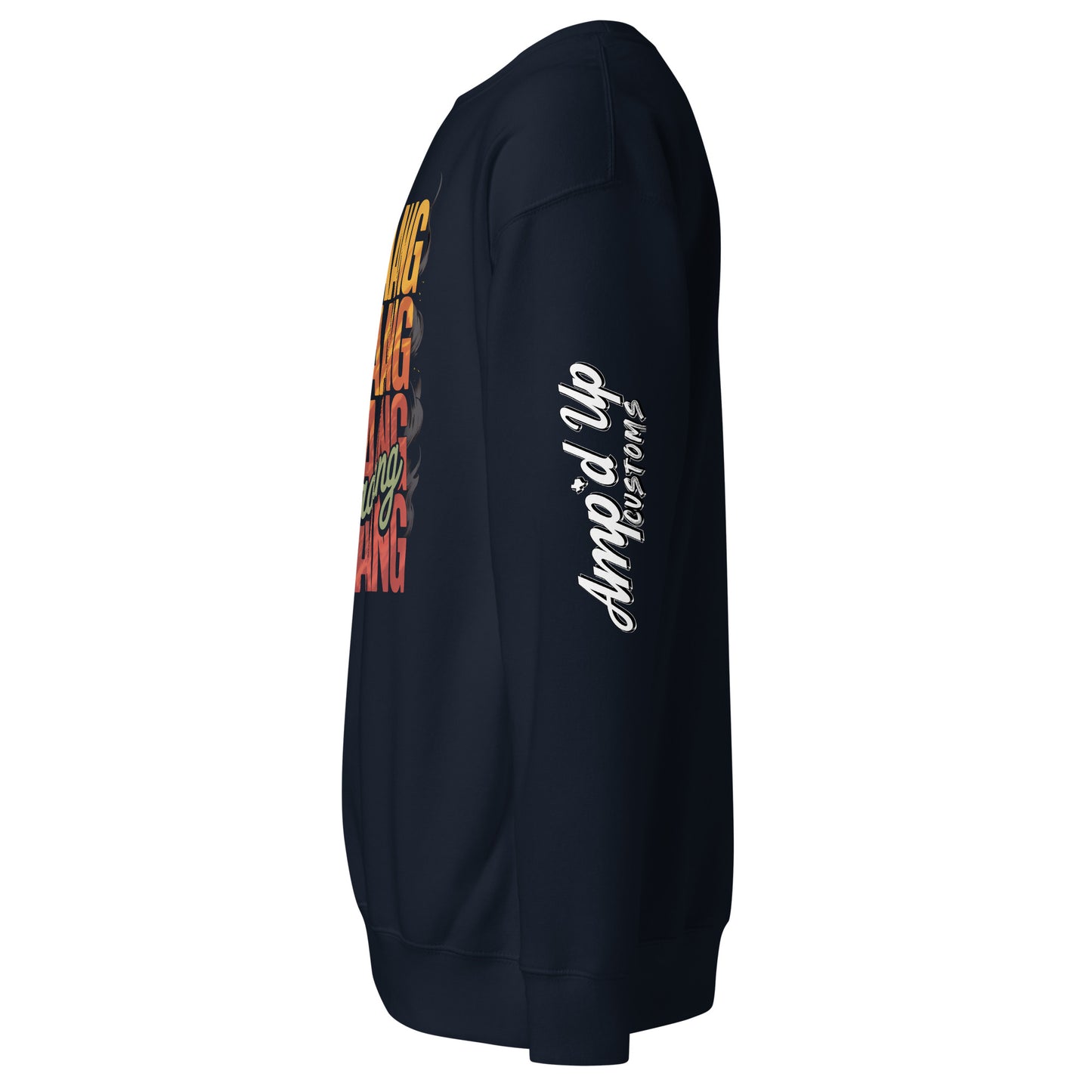 Side view of DANG Sweatshirt by Amp'd Up Custom featuring vibrant colorful text design