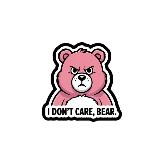I Don't Care, Bear stickers featuring a pink angry bear illustration with bold text