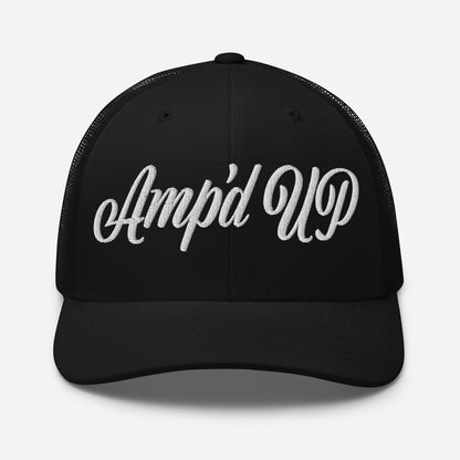 Amp'd Up Cursive Embroidered Trucker Cap - Amp'd Up Custom