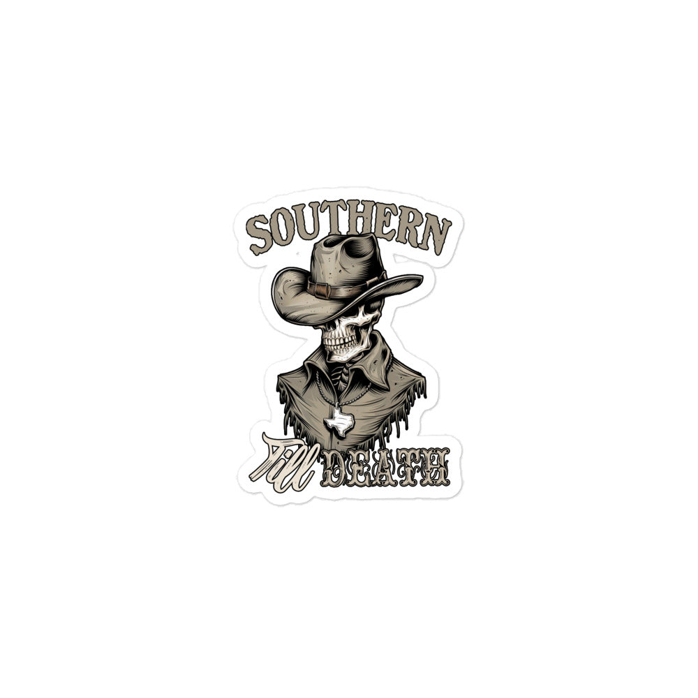 Southern Till Death Sticker featuring a skull in a cowboy hat with a rustic design