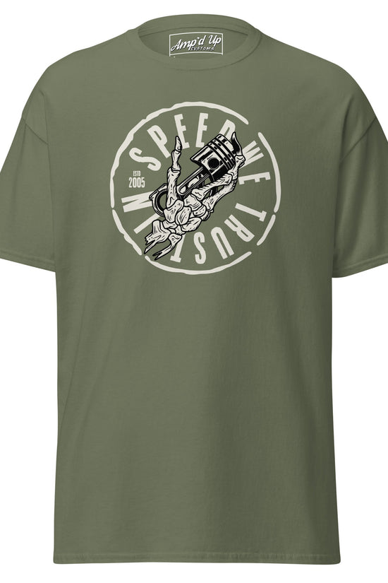 In Speed We Trust T-Shirt by AMP'D UP CUSTOMS featuring a graphic design on an olive green background