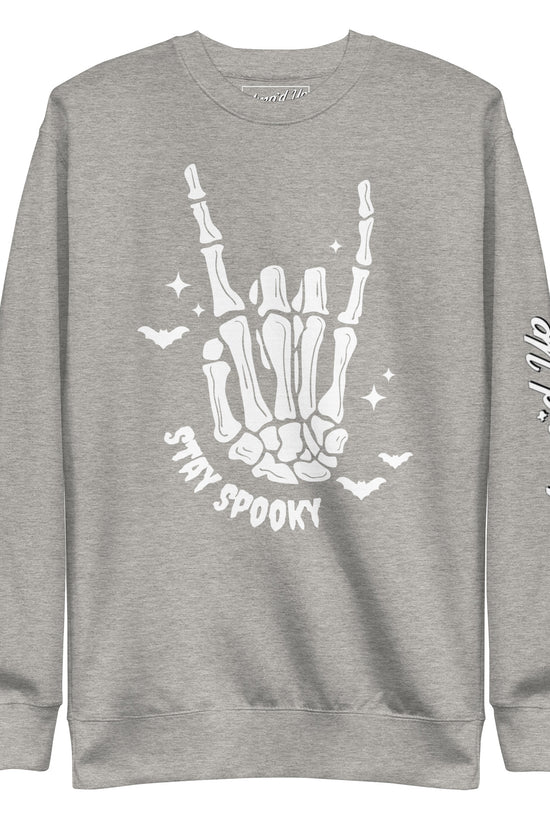 Gray Amp'd Up Custom Stay Spooky Sweatshirt with skeleton hand and bat design