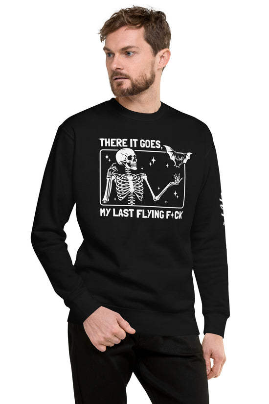 Black sweatshirt by Amp'd Up Custom with There It Goes My Last Flying F*ck Sweatshirt skeleton graphic