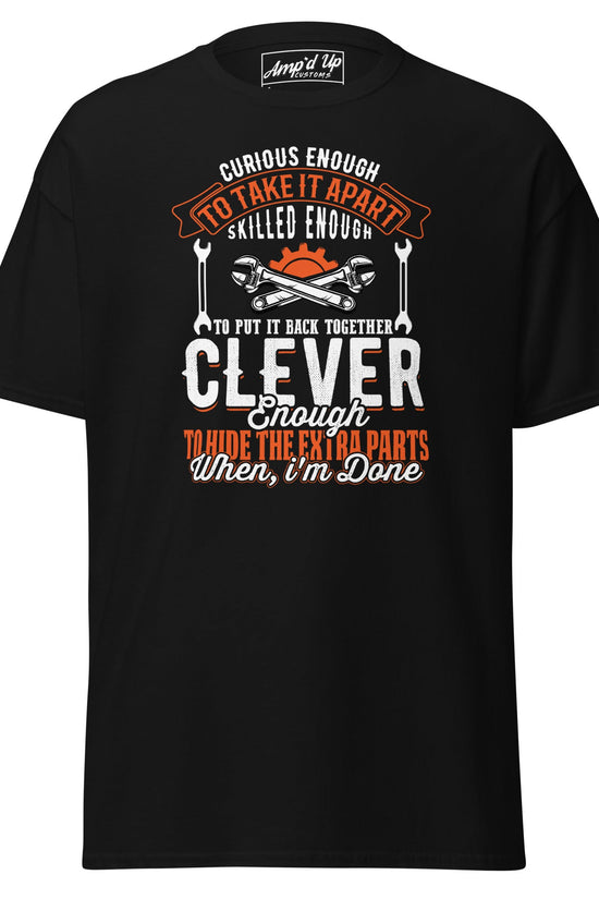 Clever Enough T-Shirt - Amp'd Up Custom