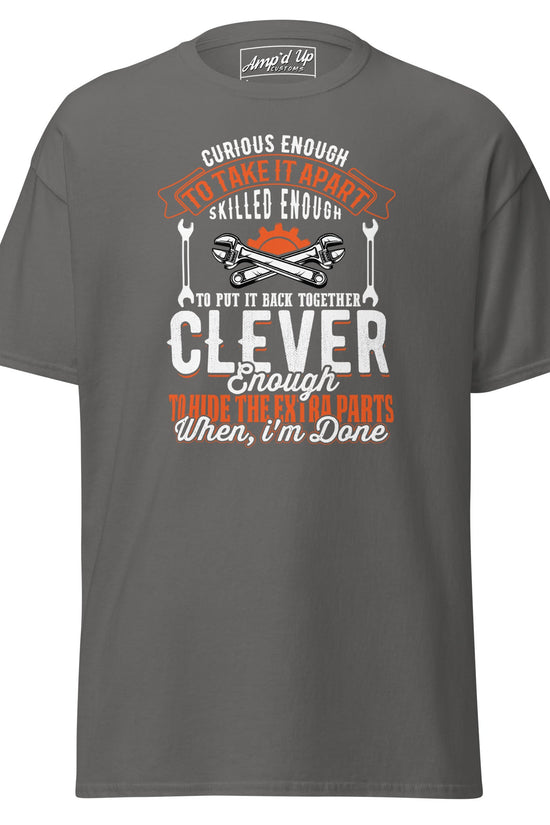 Clever Enough T-Shirt - Amp'd Up Custom