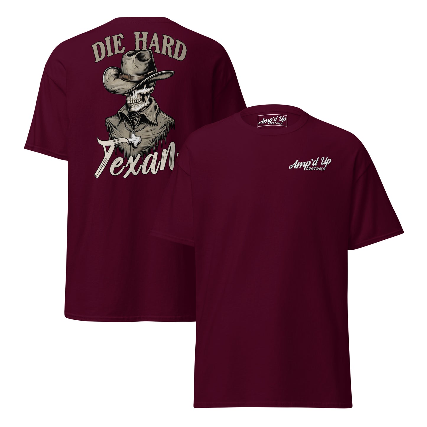 Die Hard Texan T-Shirt (back illustration) - Amp'd Up Custom