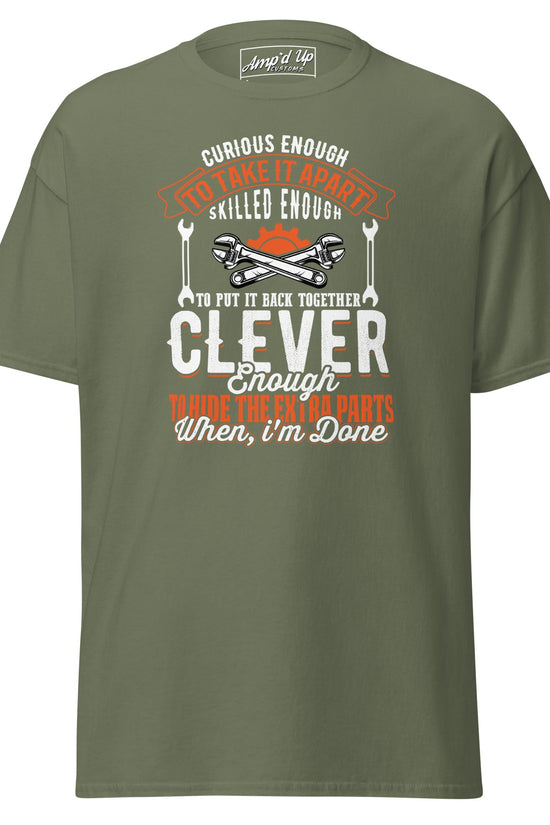 Clever Enough T-Shirt - Amp'd Up Custom