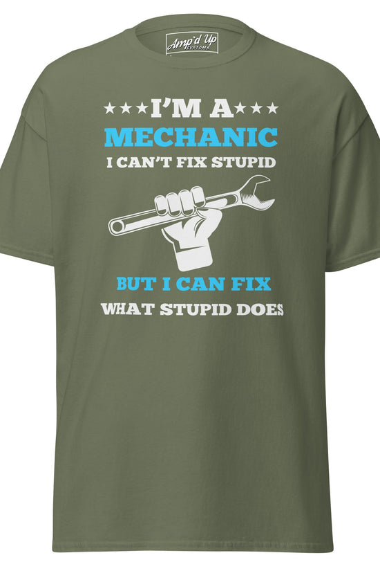I Can't Fix Stupid T-Shirt - Amp'd Up Custom