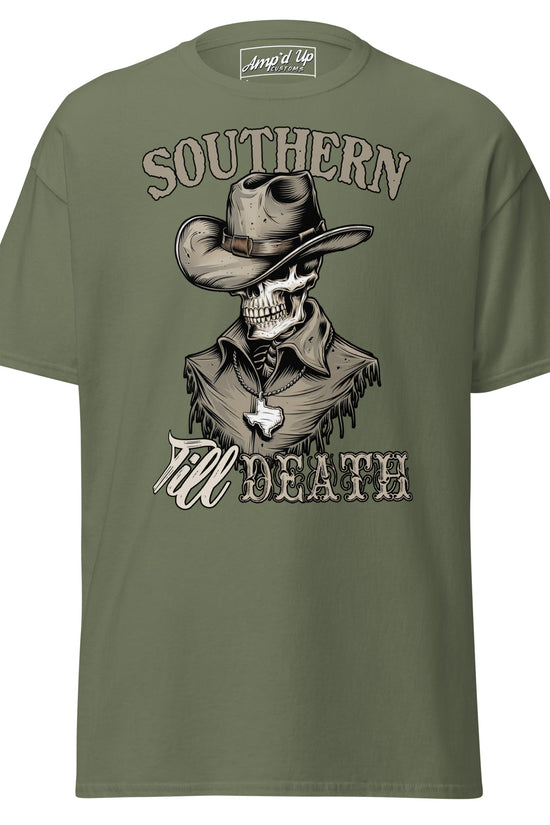 Southern Till Death T-Shirt - Amp'd Up Custom
