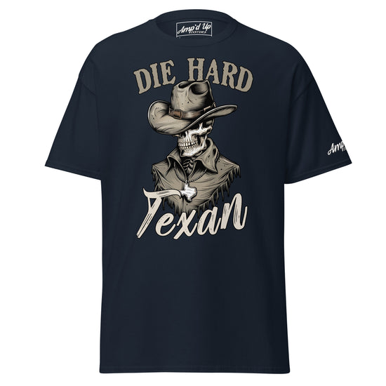Die Hard Texan T-Shirt - Amp'd Up Custom