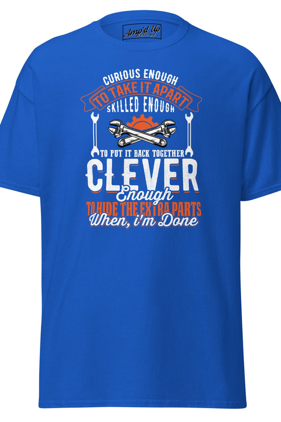 Clever Enough T-Shirt - Amp'd Up Custom