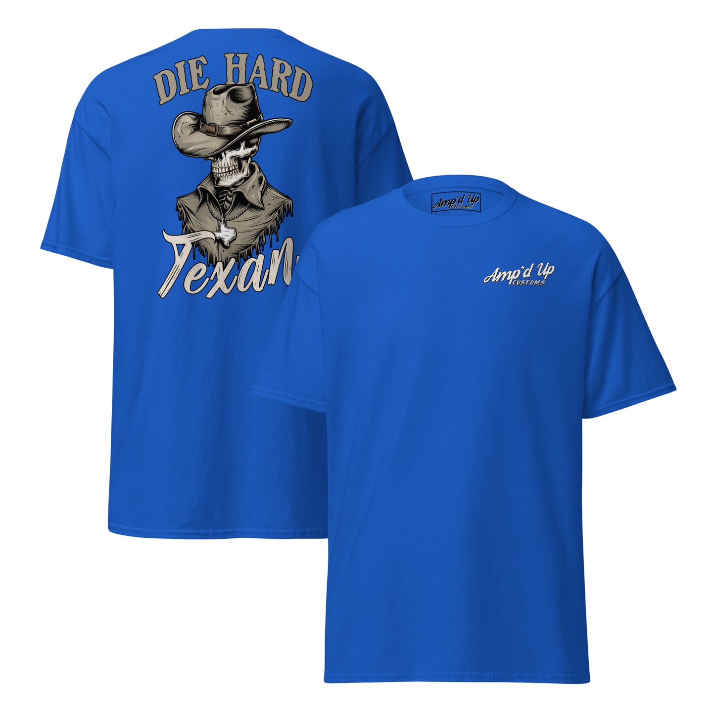 Die Hard Texan T-Shirt (back illustration) - Amp'd Up Custom