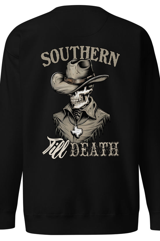 Southern Till Death Sweatshirt (back illustration) - Amp'd Up Custom