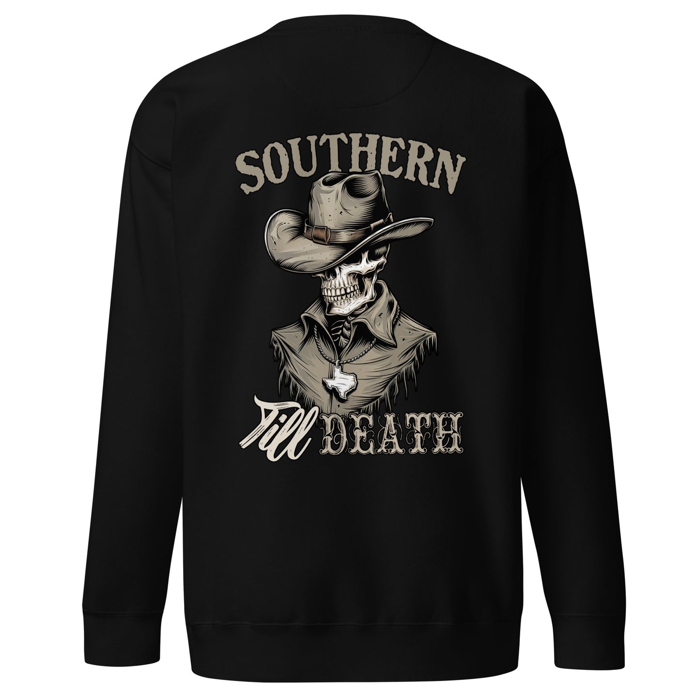 Southern Till Death Sweatshirt (back illustration) - Amp'd Up Custom