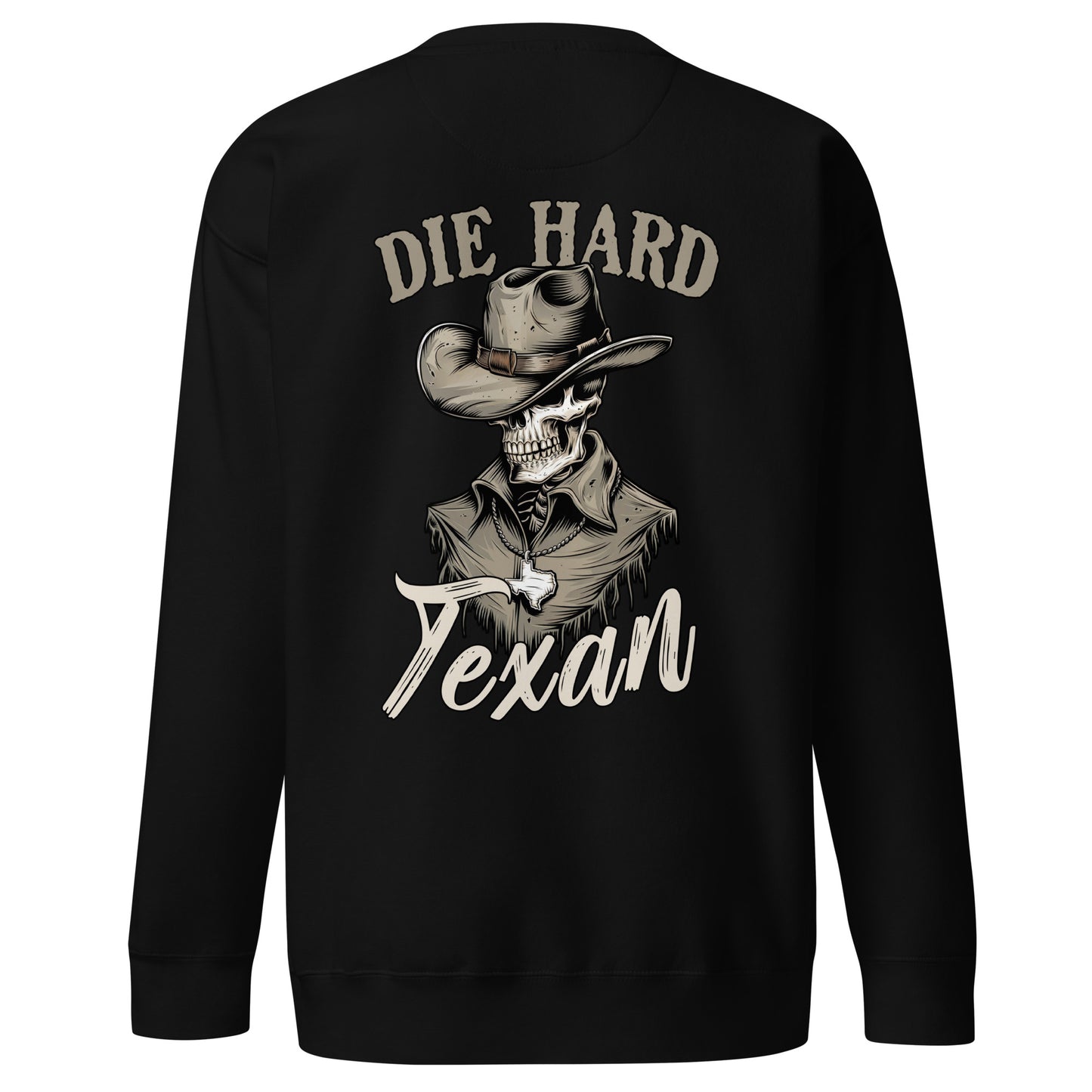 Die Hard Texan Sweatshirt (back illustration) - Amp'd Up Custom