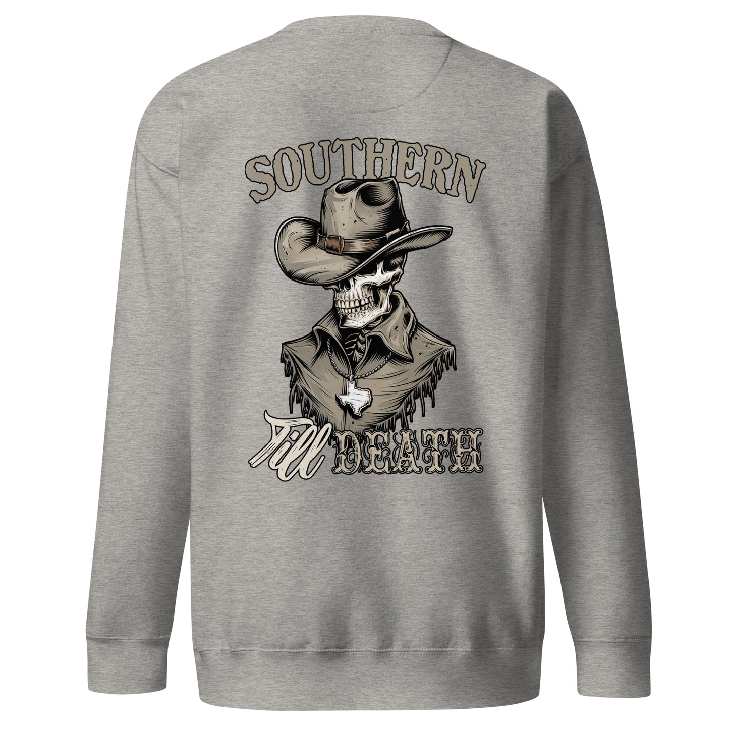 Southern Till Death Sweatshirt (back illustration) - Amp'd Up Custom