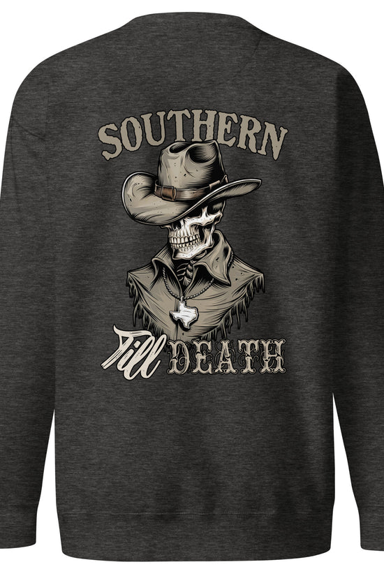 Southern Till Death Sweatshirt (back illustration) - Amp'd Up Custom