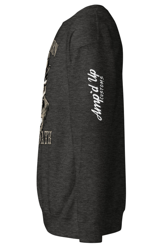 Southern Till Death Sweatshirt - Amp'd Up Custom