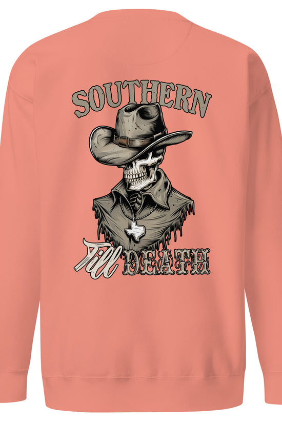 Southern Till Death Sweatshirt (back illustration) - Amp'd Up Custom