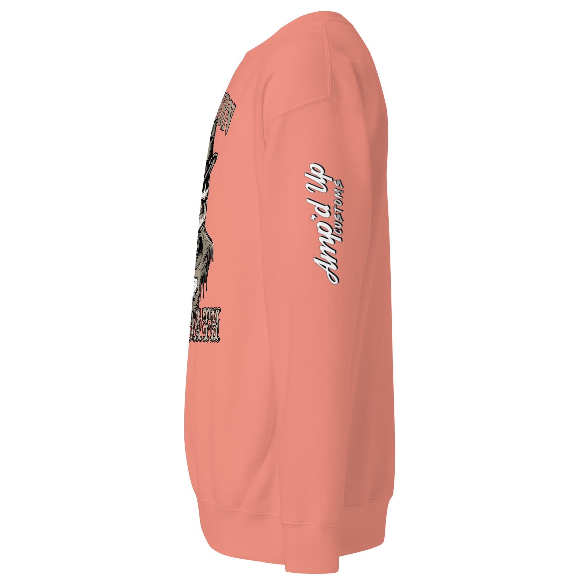 Southern Till Death Sweatshirt - Amp'd Up Custom